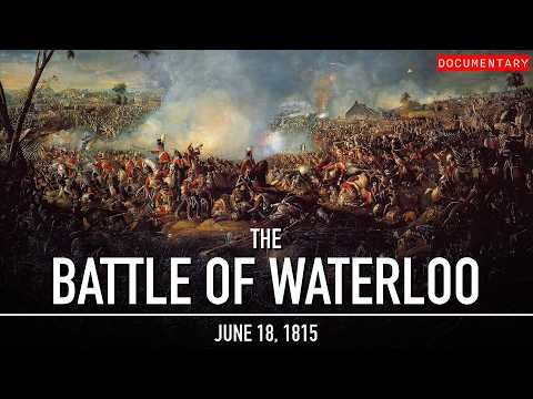 The Battle of Waterloo: Napoleon’s Final Stand | Military Documentary