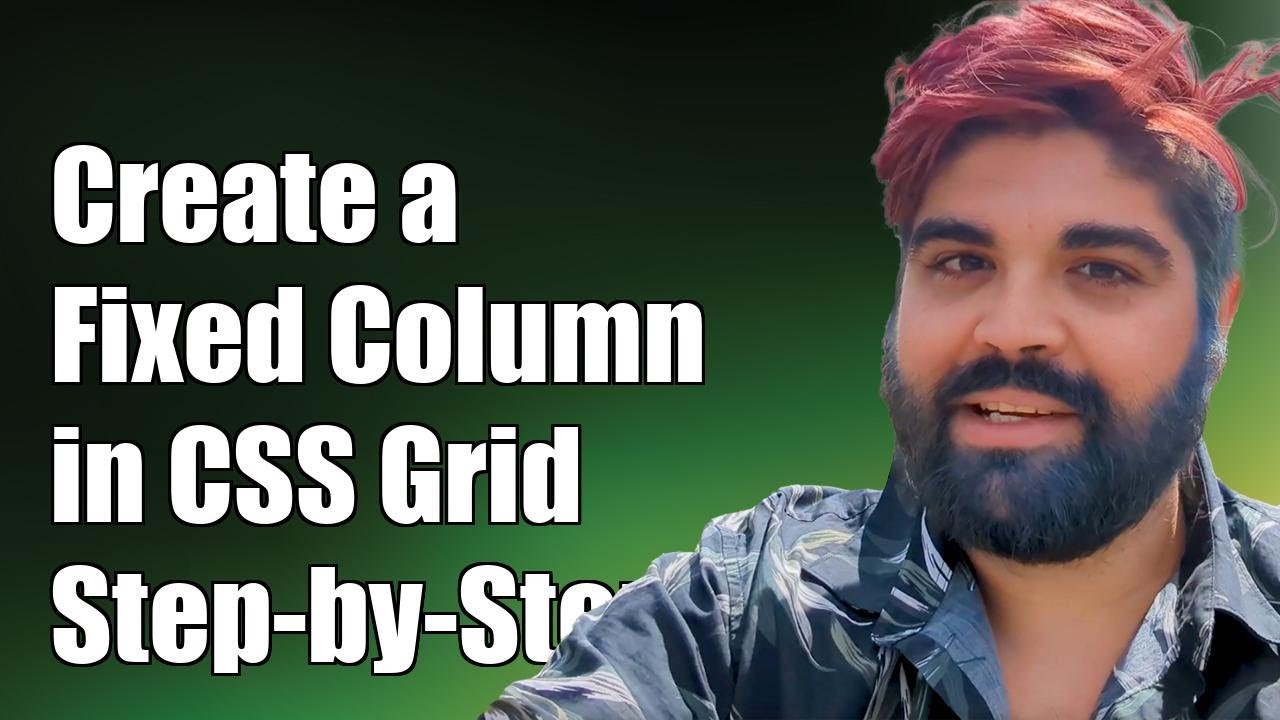 How to Create a Fixed Column in CSS Using Grid Layout: A Step-by-Step Guide