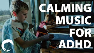 CALMING Music for ADHD | Relaxing for Hyperactive School | Focus, Meditation | Healing Frequencies