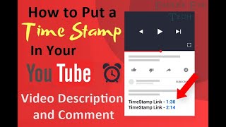 How to Add a TimeStamp in YouTube Video Description & Comments (Save Time by Using Time Stamp Links)