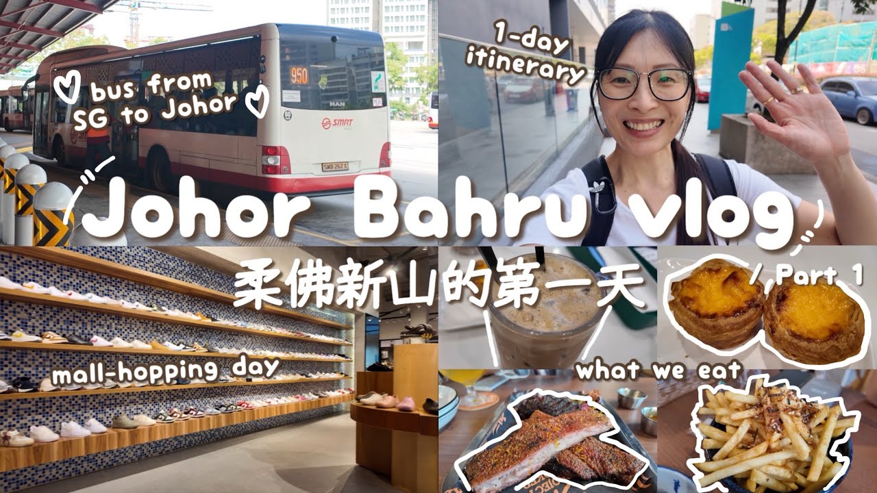 Johor Bahru by BUS 950 🇲🇾 EP 1 of 3 ♡ introvert getaway from SG | Paradigm, Toppen 🎀 柔佛新山 二人游