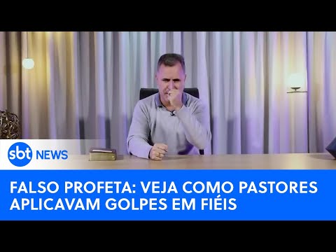 Operação 'Falso Profeta': Vídeos mostram como pastores aplicavam golpes
