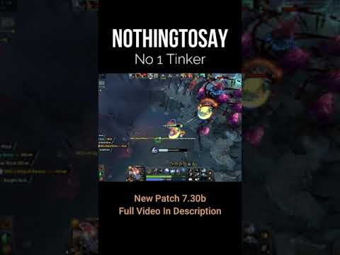 NothingToSay 🔥🔥 No [#1 Tinker] 🔥🔥New Trick Farm In New Patch [7.30b][Pro Player] [#shorts]