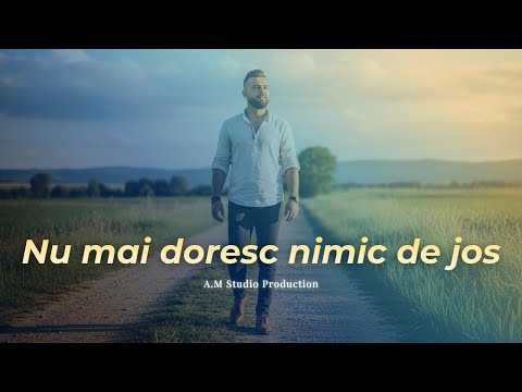 Manele Crestine 2025 - Nu mai doresc nimic de jos | Muzica Crestina NOUA