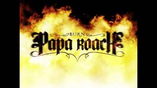Papa Roach - Burn HQ