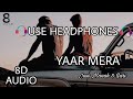 Yaar Mera : Jass Manak ( 8D Audio) | Guri | MixSingh| Latest Punjabi Song 2022