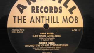 Anthill Mob - Antology - (Top Buzz Remix)