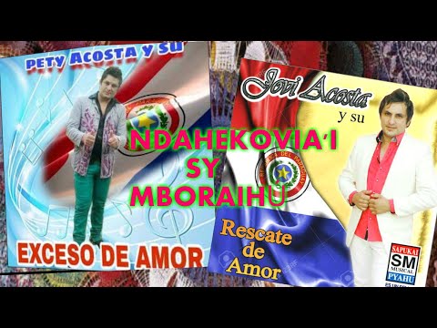 POLCA-NDAHEKOVIA'I SY MBORAIHU-JOVI ACOSTA Y SU RESCATE DE AMOR♫PABLO LISANDRO DJ♫