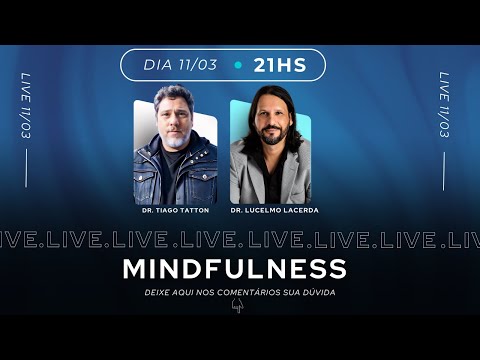 Mindfulness - Dr. Tiago Tatton