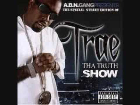 Video thumbnail for Trae Tha Truth Show