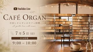 Download lagu Street Organ Live  | 09:00–10:00 (JST) mp3