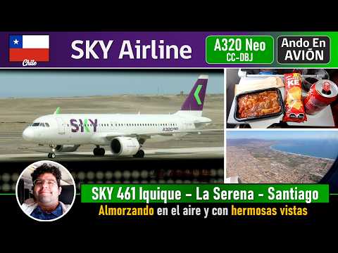 SKY AIRLINE IQUIQUE LA SERENA SANTIAGO flight on an AIRBUS A320 Neo CC-DBJ | Ando en Avión