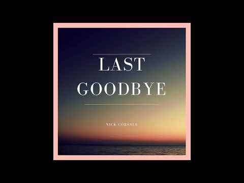 Nick Corsale - Last Goodbye