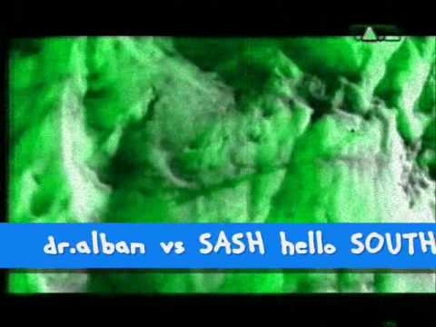 dr alban vs SASH hello SOUTH AFRICA remix