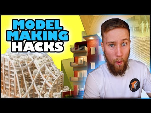8 Model Making Hacks for Architecture Students – MUST KNOW Tips to Improve Architecture Model Making