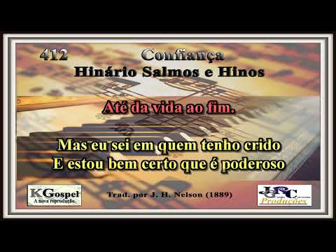 412 Confiança Salmos e Hinos Karaokê