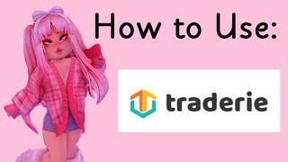 how to use Traderie for Royale High!