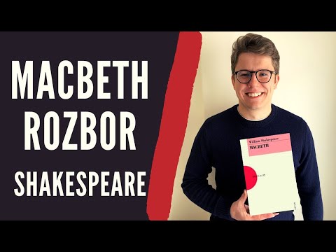 Rozbor díla: Macbeth - William Shakespeare | Čeština a Literatura (Povinná četba, Maturita)