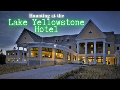 Assombração no Lake Yellowstone Hotel