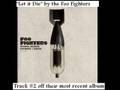 Foo Fighters - Let It Die 
