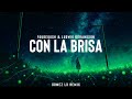 Con La Brisa (Gomez Lx Remix)