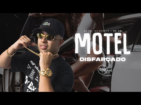 MOTEL DISFARÇADO - DJ TS, DJ DUARTE, MC GW