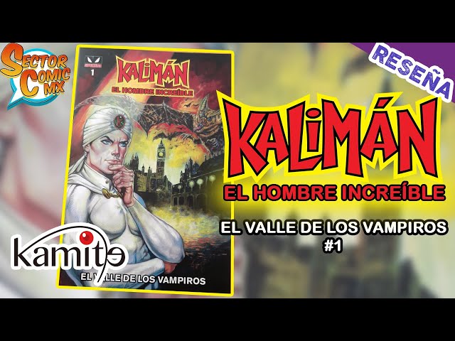Vídeo relacionado con Kalimán. El valle de los vampiros - E1