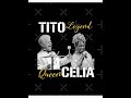 CELIA CRUZ & TITO PUENTE ORCHESTRA -  A TODOS MIS AMIGOS