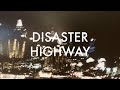 SMASH INTO PIECES - "Disaster Highway ...