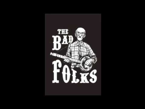 Bad Folks - Down the Drain