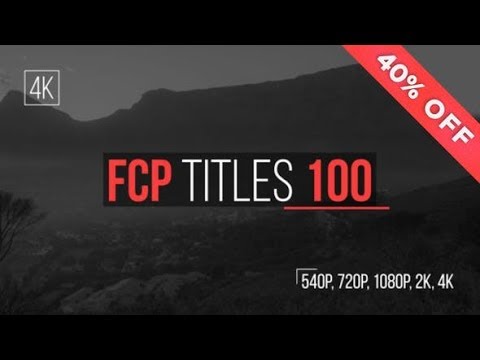 Apple Motion Template: FCP Titles 100 + Free Download