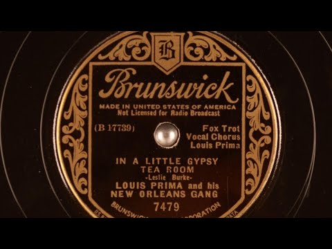 In A Little Gypsy Tea Room. Louis Prima & His New Orleans Gang. Recorded on Brunswick 78rpm in 1935