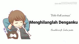 Lirik menghilah denganku versi animasi