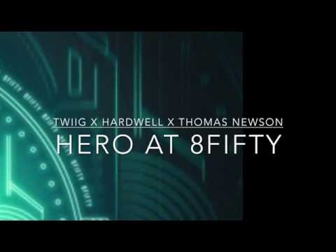 TWIIG x Hardwell x Thomas Newson - Hero at 8fifty (Jack Carter Mashup)