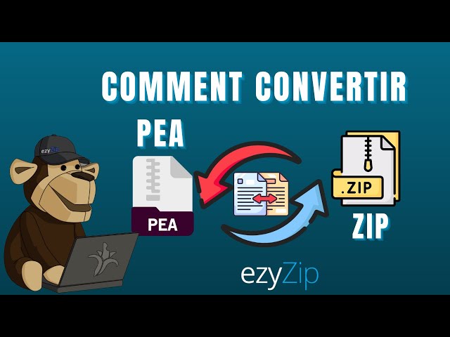 Comment Convertir un Fichier PEA en ZIP (Guide Simple)