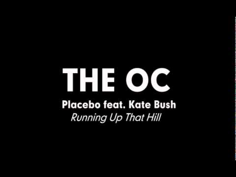 The OC Music - Placebo feat. Kate Bush - Running Up That Hill