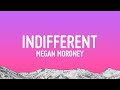 Megan Moroney Indifferent Lyrics
