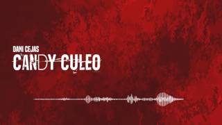 Dani Cejas - Candy Culeo (Flowremix 2016)