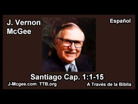 59 Santiago 01:01-15 - J Vernon Mcgee - a Traves de la Biblia