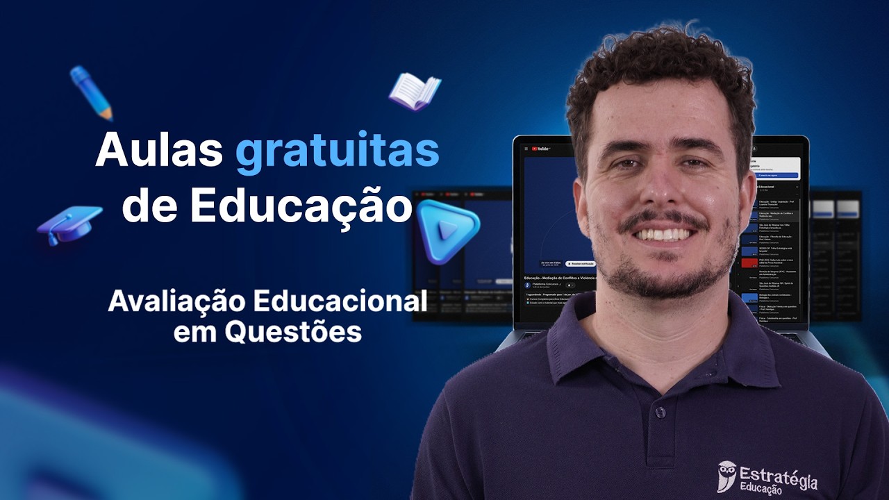 Avaliação Educacional em Questões - Educação - Prof. Otávio Prado