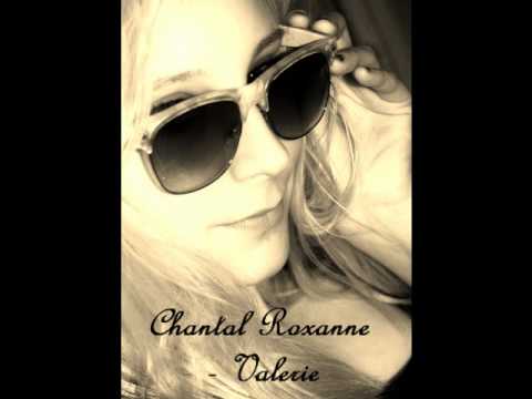 Chantal Roxanne - Valerie (Amy Winehouse)