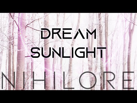 Nihilore - Dream Sunlight