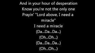I Need A Miracle - Third Day