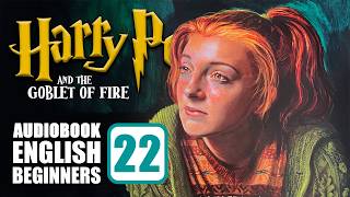 ⚡Harry Potter Book 4 [CH 22]⚡(CEFR A2+) Audiobook with Full Text🧙