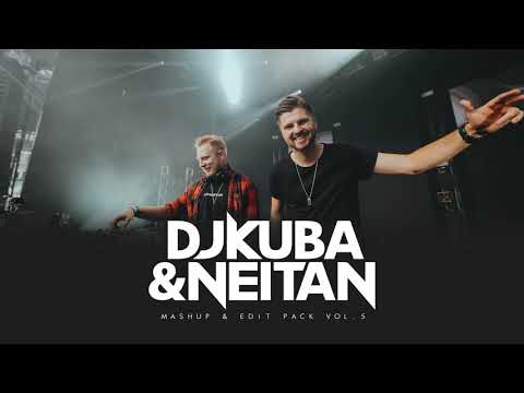 DJ KUBA & NEITAN - Mashup & Edit Pack Vol 5