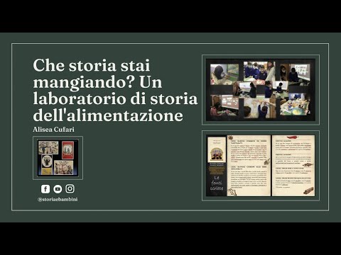 Che storia stai mangiando? Un laboratorio di storia dell'alimentazione di Alisea Cufari