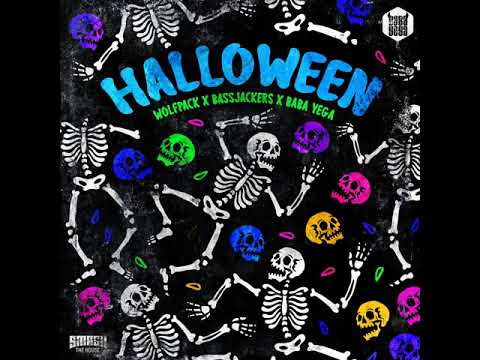 Wolfpack x Bassjackers x Baba Yega - Halloween (Audio)