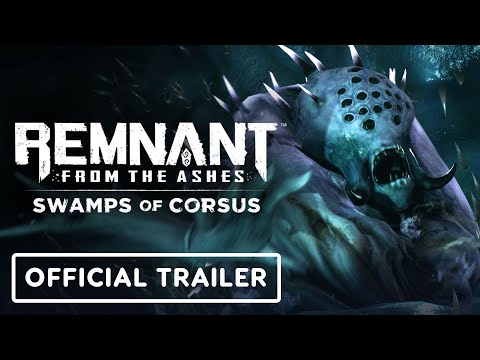 Remnant: From the Ashes - Official Swamps of Corsus Trailer thumbnail