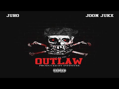 Juro x Joon Jukx - Outlaw (prod. by Infinitee)