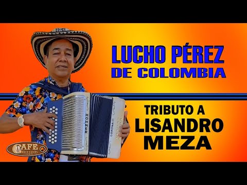 Lucho Pérez de Colombia "𝗧𝗿𝗶𝗯𝘂𝘁𝗼 𝗮 𝗟𝗶𝘀𝗮𝗻𝗱𝗿𝗼 𝗠𝗲𝘇𝗮" Homenaje a un icono de la música internacional